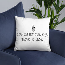 Load image into Gallery viewer, Basic Concert Junkies Pillow